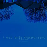 My Head Is Empty — I Was Only Temporary 2 U — обложка